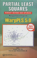 Partial Least Squares : Konsep, Metode dan Aplikasi Menggunakan Program WarpPLS 5.0