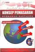 Perjalanan Pemikiran Konsep Pemasaran Hermawan Kartajaya dari Indonesia untuk Dunia: Redefinisi, Simplifikasi, dan Futurisasi