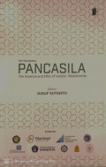 Pancasila: The Science and Ethic of Holistic Relationship