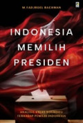 Indonesia Memilih Presiden: Analisis Kelas Bourdieu Terhadap Pemilihan Indonesia