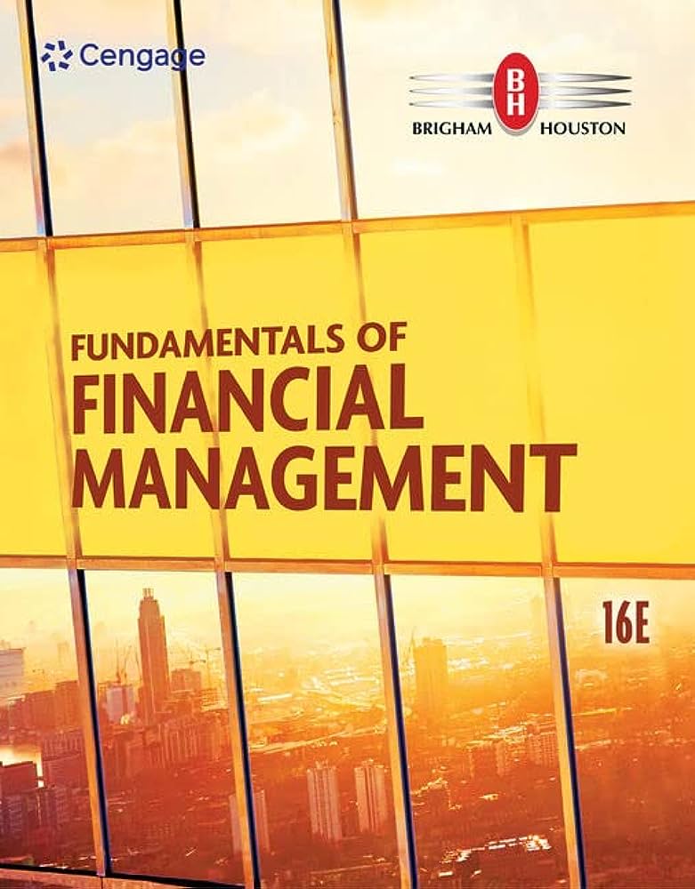 Fundamentals Of Financial Management 16E