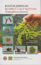 Kultur Jaringan Rumput Laut Kotoni (Kappaphycus alvarezii)