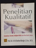 Penelitian Kualitatif : Komunikasi, Ekonomi, Kebijakan Publik, dan Ilmu Sosial Lainnya