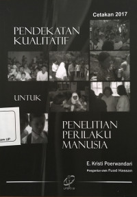 Pendekatan Kualitatif Untuk Penelitian Perilaku Manusia