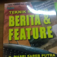 Teknik Menulis Berita Dan Feature