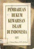 Pembaruan Hukum Kewarisan Islam di Indonesia