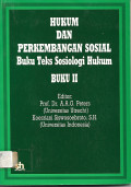 HUKUM DAN PERKEMBANGAN SOSIAL: BUKU TEKS SOSIOLOGI HUKUM  (BUKU II)