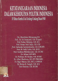 Ketatanegaraan Indonesia Dalam Kehidupan Politik Indonesia: 30 Tahun Kembali ke Undang-Undang Dasar 1945