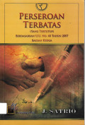 PERSEROAN TERBATAS ( YANG TERTUTUP) BERDASARKAN U.U NO.40 TAHUN 2007