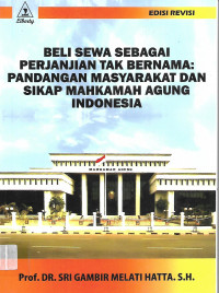 Beli Sewa Sebagai Perjanjian Tak Bernama: Pandangan Masyarakat dan Sikap Mahkamah Agung Indonesia