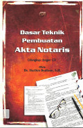 Dasar Teknik Pembuatan Akta Notaris