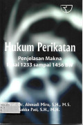 Hukum Perikatan: Penjelasan Makna Pasal 1233 sampai 1456 BW