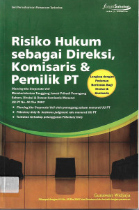 Risiko Hukum sebagai Direksi, Komisaris & Pemilik PT