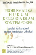 Problematika Hukum Keluarga islam Kontemporer Analisis Yurisprudensi dengan Pendekatan Ushuliyah