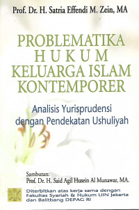 Problematika Hukum Keluarga islam Kontemporer Analisis Yurisprudensi dengan Pendekatan Ushuliyah