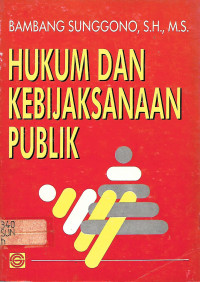 Hukum Dan Kebijaksanaan Publik