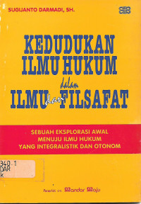 Kedudukan Ilmu Hukum Dalam Ilmu Dan Filsafat