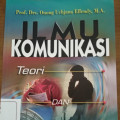 Ilmu Komunikasi  : Teori Dan Praktek