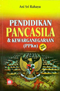 Pendidikan Pancasila dan Kewarganegaraan (PPKn) ed. revisi