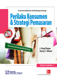 Consumer Behavior & Marketing Strategy : Perilaku Konsumen & Strategi Pemasaran Edisi 9 Buku 1