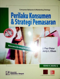 Perilaku Konsumen & Strategi Pemasaran Consumer Behavior & Marketing Strategy, Edisi 9 Buku 2