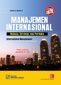 Manajemen Internasional : Budaya, strategi, dan prilaku, Ed. 8 Buku 2.