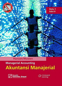 Akuntansi Manajerial : Managerial Accounting, Buku 1 Ed. 8