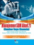 Manajemen SDM Abad 21 (Sumber Daya Manusia) : Kajian tentang Sumber Daya Manusia secara Filsafat ,Ekonomi, Sosial, Antropologi, dan Politik