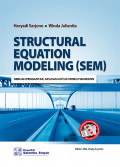 Structural Equation Modeling (SEM) : Sebuah Pengantar Aplikasi untuk penelitian bisnis