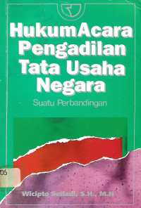 Hukum Acara Pengadilan Tata Usaha Negara Suatu Perbandingan