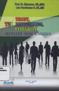 T.N.I (Trust, Networking, Integrity) Menjadi SDM Unggul