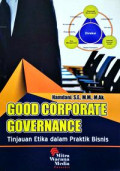 Good Corporate Governance Tinjauan Etka Dalam Praktik Bisnis