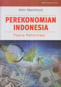 Perekonomian Indonesia Pasca Reformasi