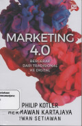 Marketing 4.0 : Bergerak dari Tradisional ke Digital