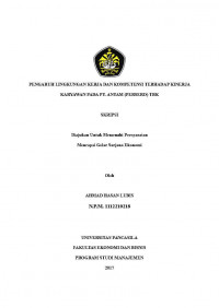 PENGARUH LINGKUNGAN KERJA DAN KOPETENSI TERHADAP KINERJA  KARYAWAN PADA PT. ANTAM (PERSERO) TBK