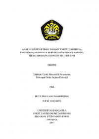 ANALISIS PENGOPTIMALISASIAN WAKTU DAN BIAYA PENJADWALAN PROYEK PERUMAHAN PADA PT BAHANA TIRTA ADHIGUNA DENGAN METODE CPM