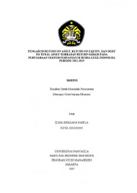 PENGARUH RETURN ON ASSET,RETURN ON EQUITY,DAN DEBT TO TOTAL ASSET TERHADAP RETURN SAHAM PADA PERUSAHAAN SEKTOR PERTANIAN DI BURSA EFEK INDONESIA PERIODE 2011-2015