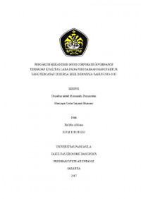 PENGARUH MEKANISME GOOD CORPORATE GOVERNANCE TERHADAP KUALITAS LABA PADA PERUSAHAAN MANUFAKTUR YANG TERCATAT DI BURSA EFEK INDONESIA TAHUN 2013-2015