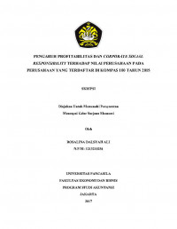 PENGARUH PROFITABILITAS DAN CORPORATE SOCIAL RESPONSIBILITY TERHADAP NILAI PERUSAHAAN PADA PERUSAHAAN YANG TERDAFTAR DI KOMPAS 100 TAHUN 2015