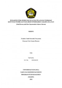 PENGARUH CITRA MEREK DAN KUALITAS PELAYANAN TERHADAP KEPUTUSAN PEMBELIAN PADA HERO SUPERMARKET JAKARTA SELATAN (STUDI KASUS PADA HERO SUPERMARKET JAKARTA SELATAN)