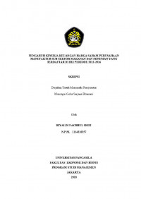 PENGARUH KINERJA KEUANGAN TERHADAP HARGA SAHAM PERUSAHAAN MANUFAKTUR SUB SEKTOR MAKANAN DAN MINUMAN YANG TERDAFTAR DI BEI PERIODE 2012-2016