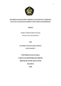 DETERMINASI MEKANISME CORPORATE GOVERNANCE TERHADAP KUALITAS LABA DENGAN KOMITE AUDIT SEBAGAI PEMODERASI