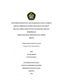 PENGARUH PENDAPATAN ASLI DAERAH DAN DANA ALOKASI KHUSUS TERHADAP LAPORAN REALISASI ANGGARAN BELANJA MODAL DENGAN DANA BAGI HASIL SEBAGAI PEMODERASI KABUPATEN/KOTA PROVINSI JAWA TIMUR