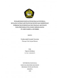 PENGARUH KEEFEKTIFAN PENGENDALIAN INTERNAL, KETAATAN ATURAN AKUNTANSI, DAN KESESUAIAN KOMPENSASI TERHADAP KECENDERUNGAN KECURANGAN AKUNTANSI PADA PERUSAHAAN PELAYARAN ARMADA KAPAL PT LIMIN MARINE & OFFSHORE