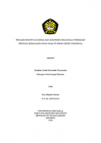 PENGARUH MOTIVASI KERJA DAN KOMITMEN ORGANISASI TERHADAP PRESTASI KERJA KARYAWAN PT HOME CREDIT INDONESIA (STUDI EMPIRIK PADA BAGIAN DESK COLLECTION REPAYMENT SERVICE BUCKET M3)