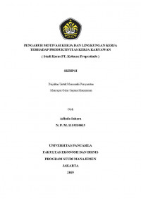 PENGARUH MOTIVASI KERJA DAN LINGKUNGAN KERJA TERHADAP PRODUKTIVITAS KERJA KARYAWAN (Studi Kasus PT. Kobame Propertiado)