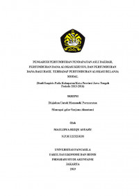 PENGARUH PERTUMBUHAN PENDAPATAN ASLI DAERAH, PERTUMBUHAN DANA ALOKASI KHUSUS, DAN PERTUMBUHAN DANA BAGI HASIL TERHADAP PERTUMBUHAN ALOKASI BELANJA MODAL (Studi Empiris pada Kabupaten/Kota Provinsi Jawa Tengah Periode 2013-2016)