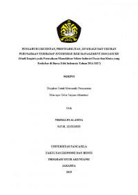 PENGARUH LIKUIDITAS, PROFITABILITAS, LEVERAGE DAN UKURAN PERUSAHAAN TERHADAP ENTERPRISE RISK MANAGEMENT DISCLOUSURE (Studi Empiris pada Perusahaan Manufaktur Sektor Industri Dasar dan Kimia yang Terdaftar di Bursa Efek Indonesia Tahun 2014-2017)