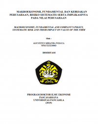 Disertasi Ilmu Ekonomi: MAKROEKONOMI, FUNDAMENTAL DAN KEBIJAKAN PERUSAHAAN, RISIKO SISTEMATIS SERTA IMPLIKASINYA PADA NILAI PERUSAHAAN
