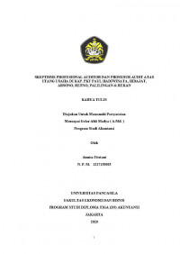 SKEPTISME PROFESIONAL DAN PROSEDUR AUDIT ATAS UTANG USAHA DI KAP. PKF PAUL HADIWINATA, HIDAJAT, ARSONO, PALILINGAN & REKAN